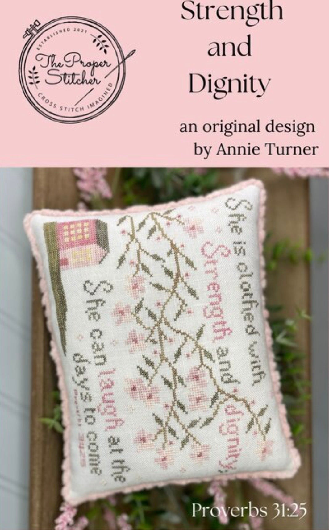 The Proper Stitcher - Strength and Dignity