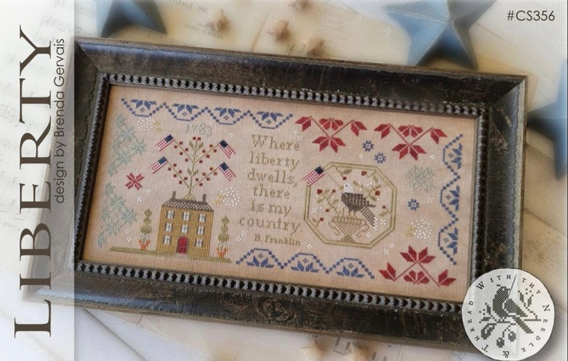 Liberty (With Thy Needle and Thread - Brenda Gervais) Printed Pattern